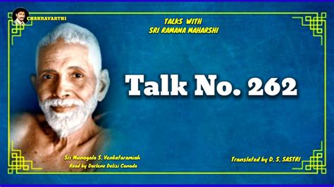 Talks With Sri Ramana Maharshi Video Ramana Maharshi Talk No 262