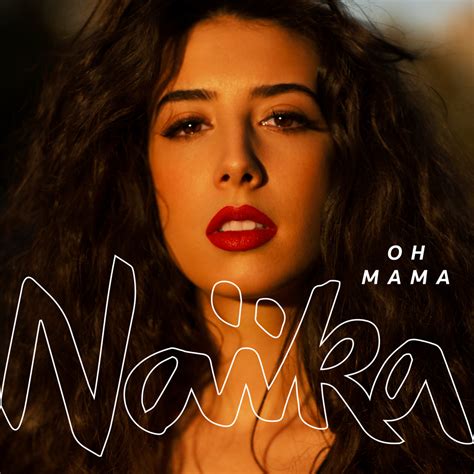 Naïka – Oh Mama Lyrics | Genius Lyrics