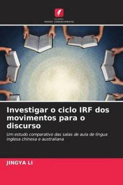 Libro Investigar O Ciclo Irf Dos Movimentos Para O Discurso Um Estudo