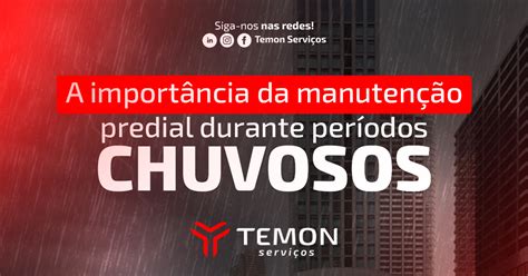 A importância da manutenção predial durante períodos chuvosos Temon