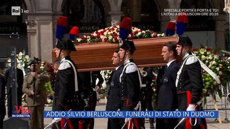 Addio Silvio Berlusconi Funerali Di Stato In Duomo La Vita In