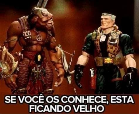 Se Voc Os Conhece Esta Ficando Velho Ifunny Brazil