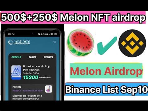 Melon Airdrop 500 Token And NFT Airdrop Binance Launchpad Listing