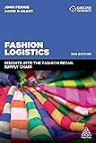 Fashion Logistics Insights Into The Fashion Retail Supply Chain