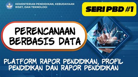 Perencanaan Berbasis Data Profil Pendidikan Rapor Pendidikan Platform