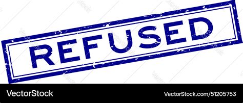 Grunge Blue Refused Word Square Rubber Seal Stamp Vector Image