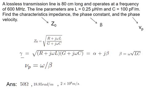 SOLVED A Lossless Transmission Line Is 80 Cm Long And Operates At A