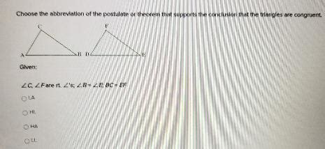 Choose The Abbreviation Of The Postulate Or Theorem That Supports The