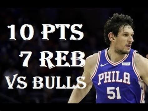 Boban Marjanovic Pts Reb Philadelphia Ers Vs Chicago Bulls