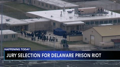 Jury Selection Begins In Deadly Delaware Prison Riot 6abc Philadelphia