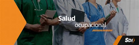 Salud Ocupacional ¿qué Es Y Su Importancia Sdi