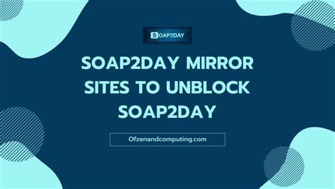 Soap2day Proxy Mirror Sites To Unblock Movies Now