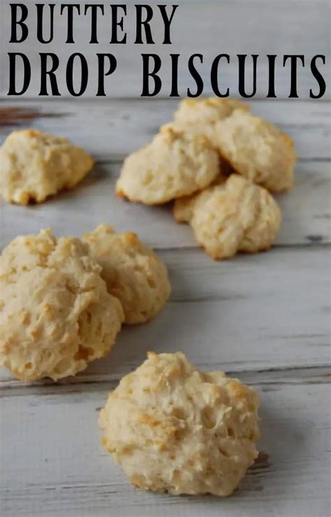 Buttery Drop Biscuits Drop Biscuits Recipe Drop Biscuits Homemade