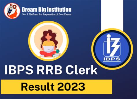 Ibps Rrb Clerk Result 2023 Rrb Clerk Prelims Result Link