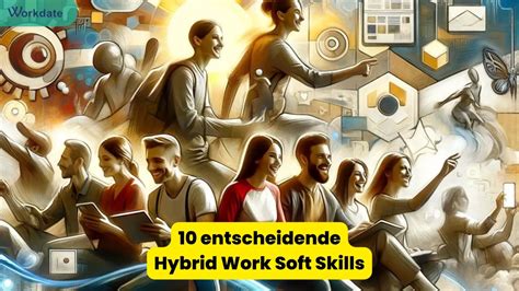 Entscheidende Hybrid Work Soft Skills Workdate