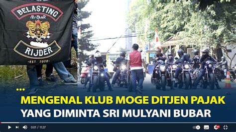 Mengenal Belasting Rijder Klub Moge Ditjen Pajak Yang Diminta Sri