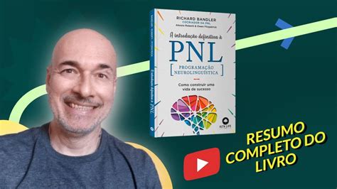 Resumo do livro A introdução definitiva à PNL YouTube