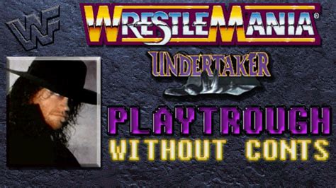 Wwf Wrestlemania The Arcade Game Undertaker Playthrough Impossible