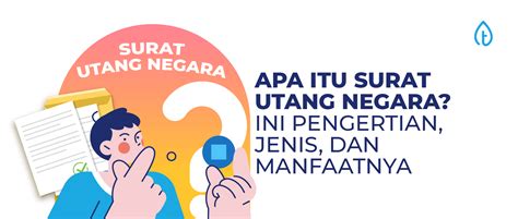 Apa Itu Surat Utang Negara Ini Pengertian Jenis Dan Manfaatnya Porn