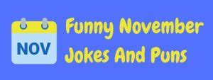 20+ Hilarious November Jokes And Puns! | LaffGaff