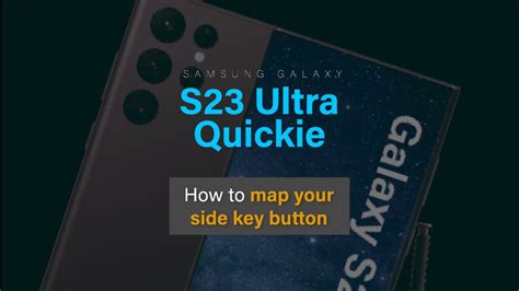 How To Map S23 Ultra Side Key Button S23 Ultra Quickie Youtube