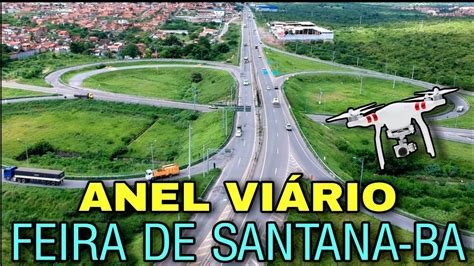 Imagens aéreas do anel viário de Feira de Santana BA YouTube