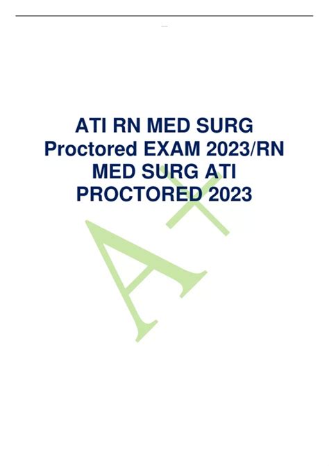 2023 2024 ATI MED SURG VATI MED SURG PROCTORED EXAM QUESTIONS WITH