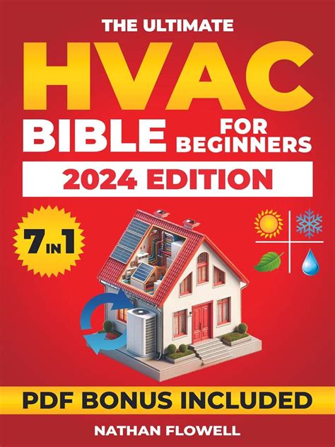 The Ultimate HVAC Bible For Beginners The Comprehensive Guide To