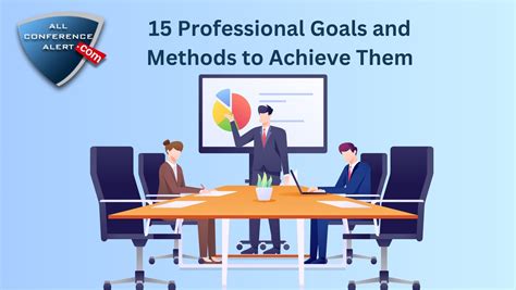 15 Professional Goals and Methods to Achieve Them in 2024