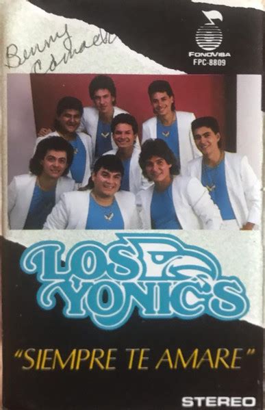 Los Yonic S Siempre Te Amare 1989 Cassette Discogs