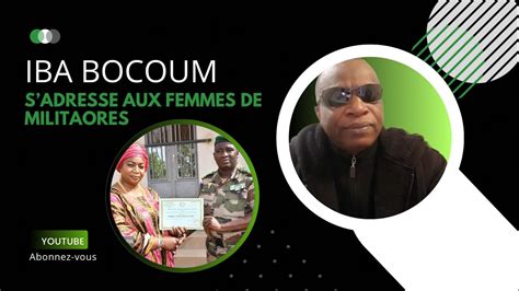 Coeur Du Mali Iba Bocoum S Adresse Les Femmes Militaires Suivre