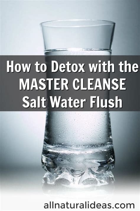 How To Detox With The Master Cleanse Salt Water Flush All Natural Ideas