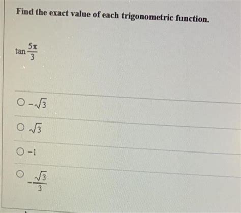 Answered Find The Exact Value Of Each Trigonometric Function