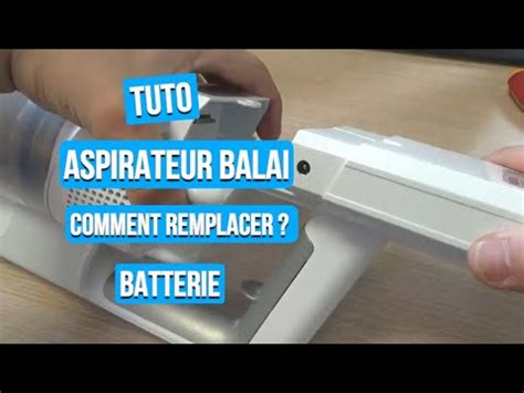 Tuto Remplacement Batterie Aspirateur Balai Cyclonic S Valberg Youtube