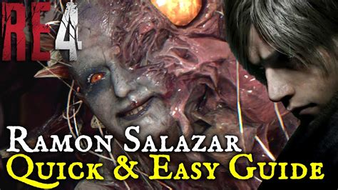 RE4 Defeat Ramon Salazar Boss Fight Guide Resident Evil 4 Remake