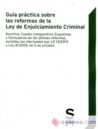 Guia Practica Sobre Las Reformas De La Ley De Enjuiciamiento Criminal