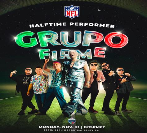 Grupo Firme Ofrecer Su Show En El Medio Tiempo Del Partido De La Nfl