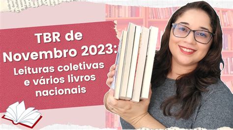 Tbr De Novembro Leituras Coletivas E Novembro Nacional