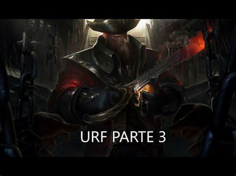 League Of Legends Urf Melhores Momentos Gp E Compania Parte