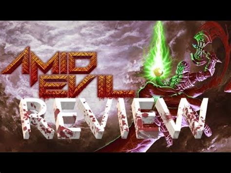 Amid Evil Review Youtube