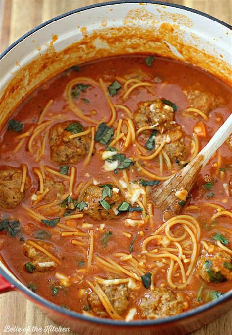 Spaghetti And Meatball Soup Belle Of The Kitchen