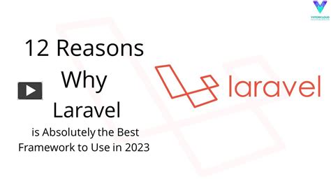 Ppt Reasons Why Laravel Is Absolutely The Best Framework To Use In