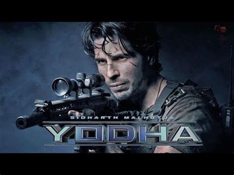 Yodha Official Trailer L Sidharth Malhotra L Raashi Khanna L Disha