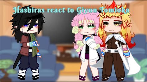 Hashiras React To Giyuu Tomioka My Au Read Description Youtube