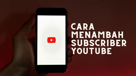 Cara Menambah Subscriber Youtube Bagi Content Creator Pemula Zencreator