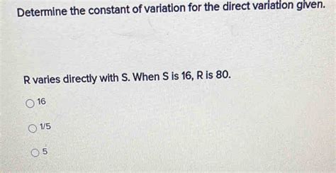 Solved Determine The Constant Of Variation For The Direct Variation