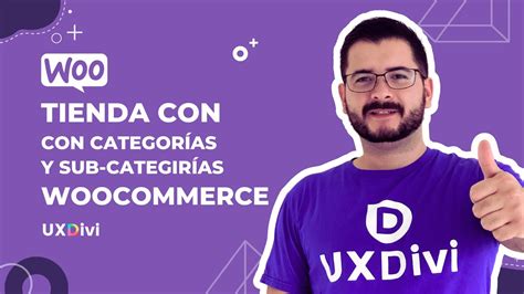 🔥 Tutorial Woocommerce Cómo Hacer Tu Tienda Con CategorÍas Y SubcategorÍas En Woocommerce Y