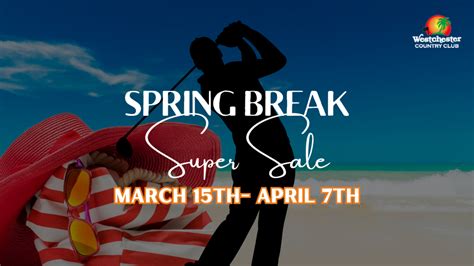 SPRING BREAK SALE! - Westchester