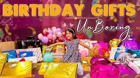 Viya S Birthday Gifts Unboxing Princess Viya Infinitum Media