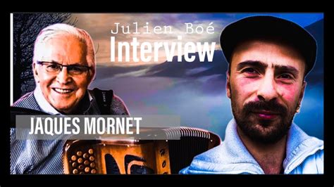 Jacques Mornet interview par Julien Boé YouTube